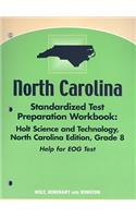 North Carolina Standardized Test Preparation Workbook: Holt Science & Technology, Grade 8