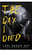 The Day I Died