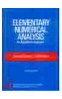 Elementary Numerical Analysis: An Algorithmic Approach