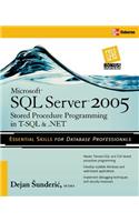 Microsoft SQL Server 2005 Stored Procedure Programming in T-SQL & .Net