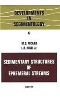 Sedimentary Structures of Ephemeral Streams: (17 Developments in Sedimentology)