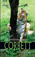 The Second [Oxford India] Illustrated Corbett: (Oxford India Collection)