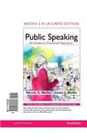 Public Speaking: An Audience-Centered Approach, Books a la Carte Edition