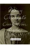 Mary Chesnut's Civil War Epic