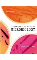 Laboratory Experiments in Microbiology