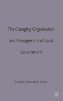 Changing Organisation and Management of Local Government