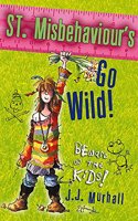 Go Wild!: 1 (St. Misbehaviour's)