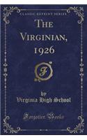 The Virginian, 1926 (Classic Reprint)