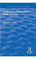 The Economic Position of the British Labourer: (Routledge Revivals)