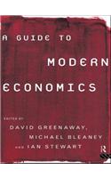 A Guide to Modern Economics