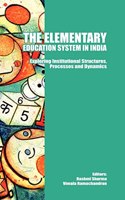 The Elementary Education System in India