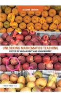 Unlocking Mathematics Teaching