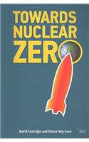 Towards Nuclear Zero