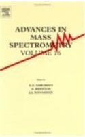 Advances in Mass Spectrometry: Plenary and Keynote Lectures of the 16th International Mass Sepctrometry Conference