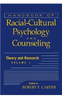 Handbook of Racial-Cultural Psychology and Counseling, Volume 1