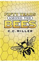 Fifty Years Among the Bees