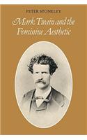 Mark Twain and the Feminine Aesthetic