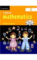 I Did It Mathematics 0 Primary