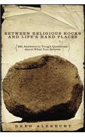 Between Religious Rocks and Life's Hard Places