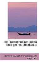 The Constitutional and Political History of the United States