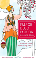 French Deco Fashion Coloring Book