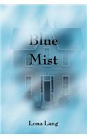 Blue Mist