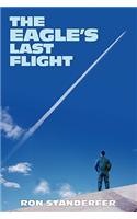 The Eagle's Last Flight