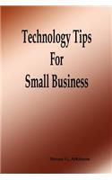 Technology Tips for Small Business