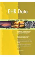 EHR Data A Complete Guide - 2019 Edition