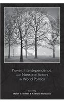 Power, Interdependence, and Nonstate Actors in World Politics