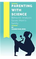 Parenting with Science