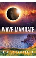 Wave Mandate