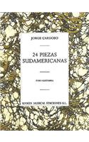 24 Piezas Sudamericanas Para Guitarra