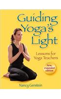 Guiding Yoga's Light: Lessons for Yoga Teachers