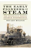 Early Pioneers of Steam