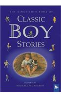 The Kingfisher Book of Classic Boy Stories