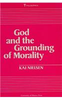 God and the Grounding of Morality