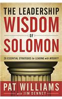 The Leadership Wisdom of Solomon