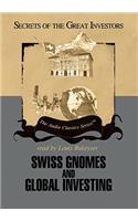 Swiss Gnomes and Global Investing Lib/E