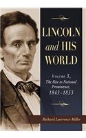 Lincoln and His World