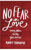 No Fear in Love