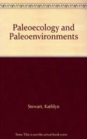 Paleoecology and Paleoenvironments