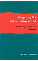 Interpreting God and the Postmodern Self