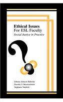 Ethical Issues for Esl Faculty