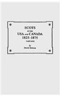 Scots in the USA and Canada, 1825-1875