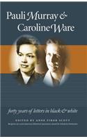 Pauli Murray and Caroline Ware