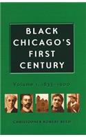 Black Chicago's First Century