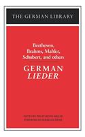 German Lieder: Beethoven, Brahms, Mahler, Schubert, and Others