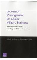 Succession Management for Senior Military Positions