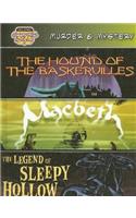 Murder & Mystery (the Hound of the Baskervilles / Macbeth / The Legend of Sleepy Hollow)